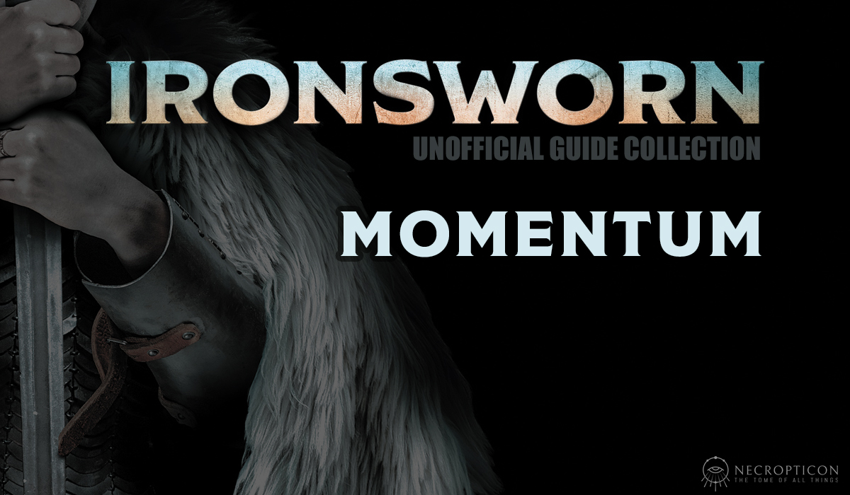 Ironsworn How Momentum Works Momentum Guide